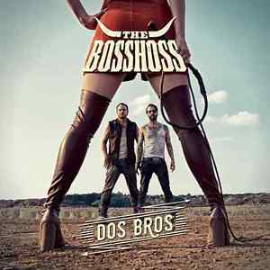 BossHoss Dos Bros